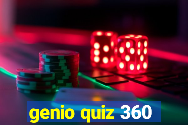 genio quiz 360